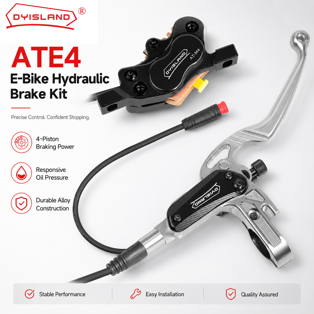 DYISLAND  ATE4  Four-Piston Electric Bicycle Brake Kit  - 【 2026 NEW 】
