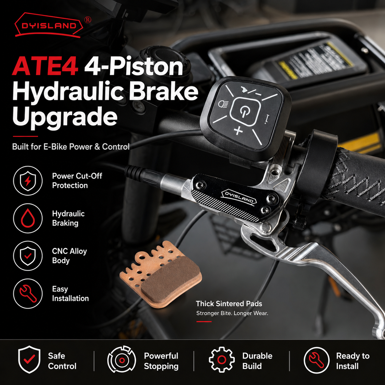 DYISLAND  ATE4  Four-Piston Electric Bicycle Brake Kit  - 【 2026 NEW 】